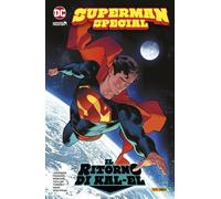 Superman Special - Il Ritorno di Kal-El - DC Comics Special - Panini - Italiano