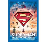 Superman: The Definitive History