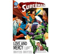 Joshua Williamson & Dan Mora – Superman Vol. 5: Love and Mercy – Tascabile