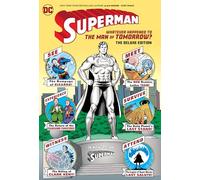 Superman: Whatever Happened to the Man of Tomorrow? Deluxe 2020 Edition