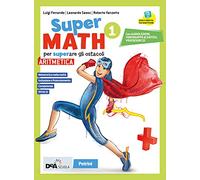Supermath. Aritmetica. Con Formulario plastificato, Tavole numeriche e Geometria 1. Per la Scuola media. Con e-book. Con espansione online. Con DVD-ROM (Vol. 1)