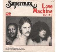 Supermax - Supermax: Love Machine / Part 2 - Atlantic - 7" - GER