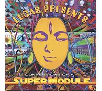 SUPERMODULE - LUCAS PRESENTS..