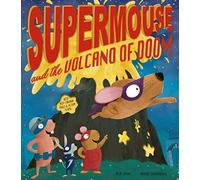 Supermouse and the Volcano of Doom
