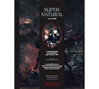Supernatural – Compendio di arte esoterica e occulta – Prestel