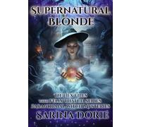 Supernatural Blonde: Paranormal Witch and Wizard Mysteries: 14