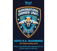 Supernatural Crimes Unit Nypd: The Thin Blue Ley-line