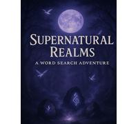 Supernatural Realms A Word Search Adventure