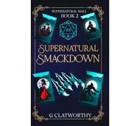 Supernatural Smackdown: a cozy urban fantasy set in the UK