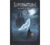 Supernatural Word Search Puzzle Book: Word Searches with Easy to Read Print about Supernatural, Ghosts, Paranormal and More | 6x9 inches, 110 pages | ... | Gift for Vacations, Holidays and Free Times