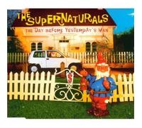 Supernaturals,the - The Day Before Yesterday'S Man