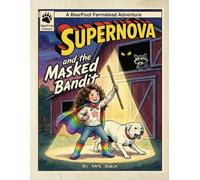 SuperNova and the Masked Bandit