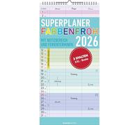 Superplaner Farbenfroh 2026 - Familien-Timer 22x45 cm - mit Ferienterminen - 3 Spalten - Wand-Planer - mit vielen Zusatzinformationen - Alpha Edition