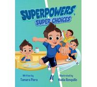Superpowers, Super Choices: Super Poderes, Super Decisiones! - A Bilingual English-Spanish Children's Book