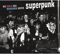 SUPERPUNK - DIE SEELE DES MENSCHEN