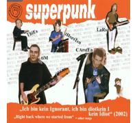 Superpunk - Ich Bin Kein Ignorant,Ich Bin