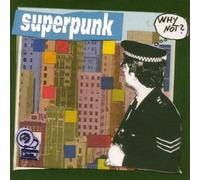Superpunk Why Not? (CD)