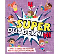 Superquadernini. 4 anni