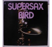 SUPERSAX - plays bird