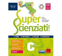 Superscienziati! Con Hub young e Hub kit. Per la Scuola media. Con e-book. Con espansione online (Vol. C)
