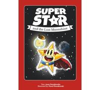 Superstar and the Lost Moonshine
