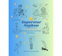 Superstar Nephew: Build his creativity, inner strength and superstar confidence