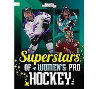 Superstars of Women's Pro Hockey