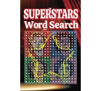Superstars Word Search: A Fun and Entertaining Word Search Book Featuring Famous Superstars!