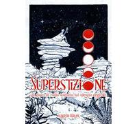 Superstizione. Un gioco di ruolo solitario sul silenzio degli dèi. Con plancia di gioco pieghevole