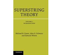 Superstring Theory: 25th Anniversary Edition: Volume 1