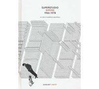 Superstudio. Opere (1966-1978). Ediz. illustrata