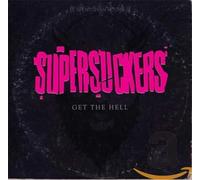 Supersuckers - Get The Hell