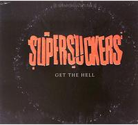Supersuckers Get the Hell (CD)