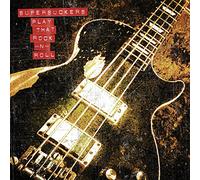 Supersuckers - Play That Rock N' Roll