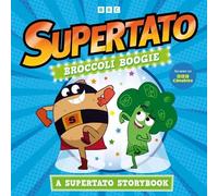 Supertato Broccoli Boogie: A Supertato Storybook (Tascabile) Supertato