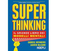 Superthinking - [Casa Editrice Libraria Ulrico Hoepli]