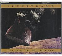 Supertramp - Listen to me please [Single-CD]