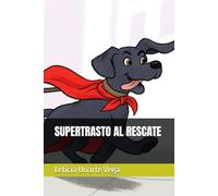 SUPERTRASTO AL RESCATE