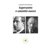 Superuomo e umanità nuova
