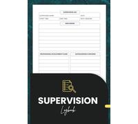 Supervision Log Book: Professional Clinical Tracker for Therapists and Counsellors