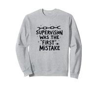 Supervision Was The First Errore Citazione di Lavoro Divertente Felpa, Unisex per Adulti, Grigio Melange, S