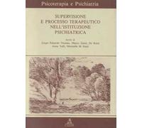 Supervisione del processo terapeutico nell'istituzione psichiatrica
