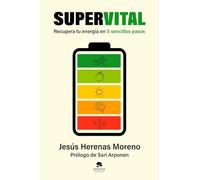 Supervital: Recupera tu energía en 5 sencillos pasos