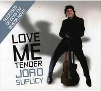 Suplicy, Joao - Love Me Tender
