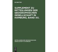 Supplement Zu Mitteilungen Der Geographischen Gesellschaft in (Copertina rigida)