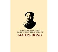 Supplemental Texts to the Selected Works of Mao Zedong