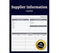 Supplier Information Log Book: Simple Journal to Record Vendor Details Contact Information Products and Payments for Small Business Organization and Easy Tracking