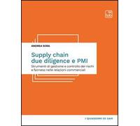 Supply chain due diligence e PMI. Strumenti di gestione e controllo dei rischi e fairness nelle relazioni commerciali