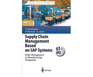 Supply Chain Management Based On Sap Systems: Order Management in Manufacturing