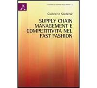 Supply chain management e competitività nel fast fashion